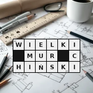 Hasło krzyżówkowe słynna budowla państwa środka - wielki mur chiński – rozwiązanie, synonimy, podpowiedzi i definicje krzyżówkowe